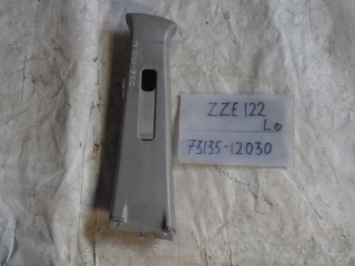 Накладка на стойку, TOYOTA, COROLLA RUNX, ZZE122, 1ZZ-FE, 2003, L, верх, 73135-12030