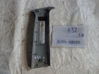 Накладка на стойку, NISSAN, CEFIRO WAGON, A32, VQ20DE, 1998, L, верх, 76914-40U00